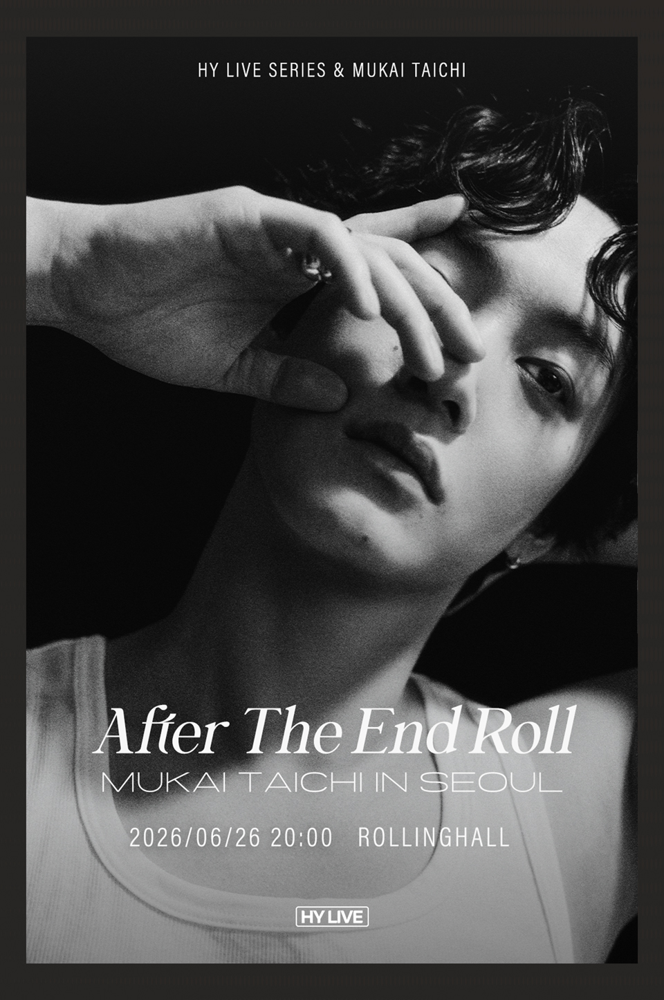 HY LIVE SERIES MUKAI TAICHI After the End Roll Mukai Taichi In Seoul 소개이미지
