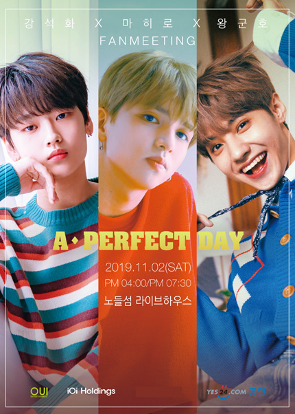 강석화X마히로X왕군호 FANMEETING: A PERFECT DAY