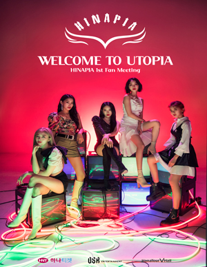 HINAPA 1st Fan Meeting: Welcome to Utopia