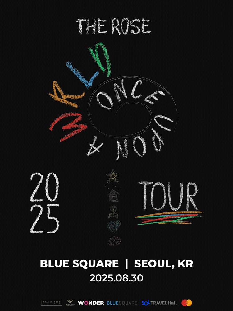 더 로즈 (The Rose) Once Upon A WRLD Tour 서울 세부정보