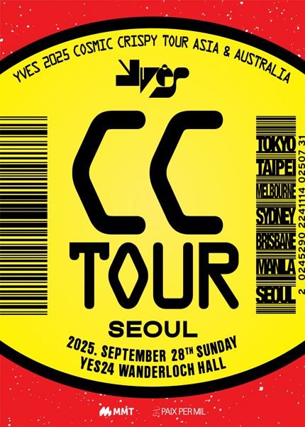 YVES COSMIC CRISPY TOUR 서울 세부정보