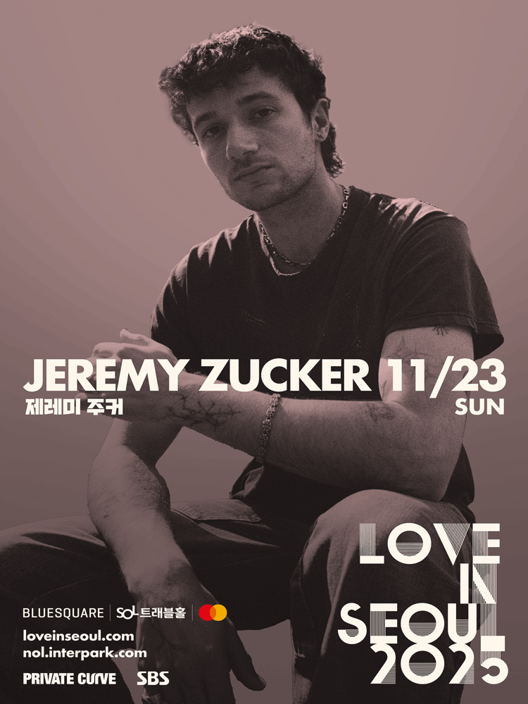 LOVE IN SEOUL Jeremy Zucker 세부정보