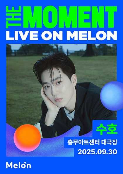 The Moment Live on Melon 수호 세부정보