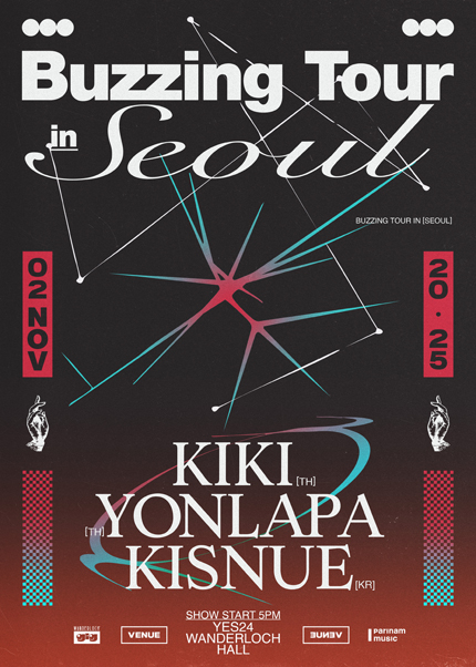 Buzzing Tour KIKI YONLAPA Kisnue 서울 세부정보