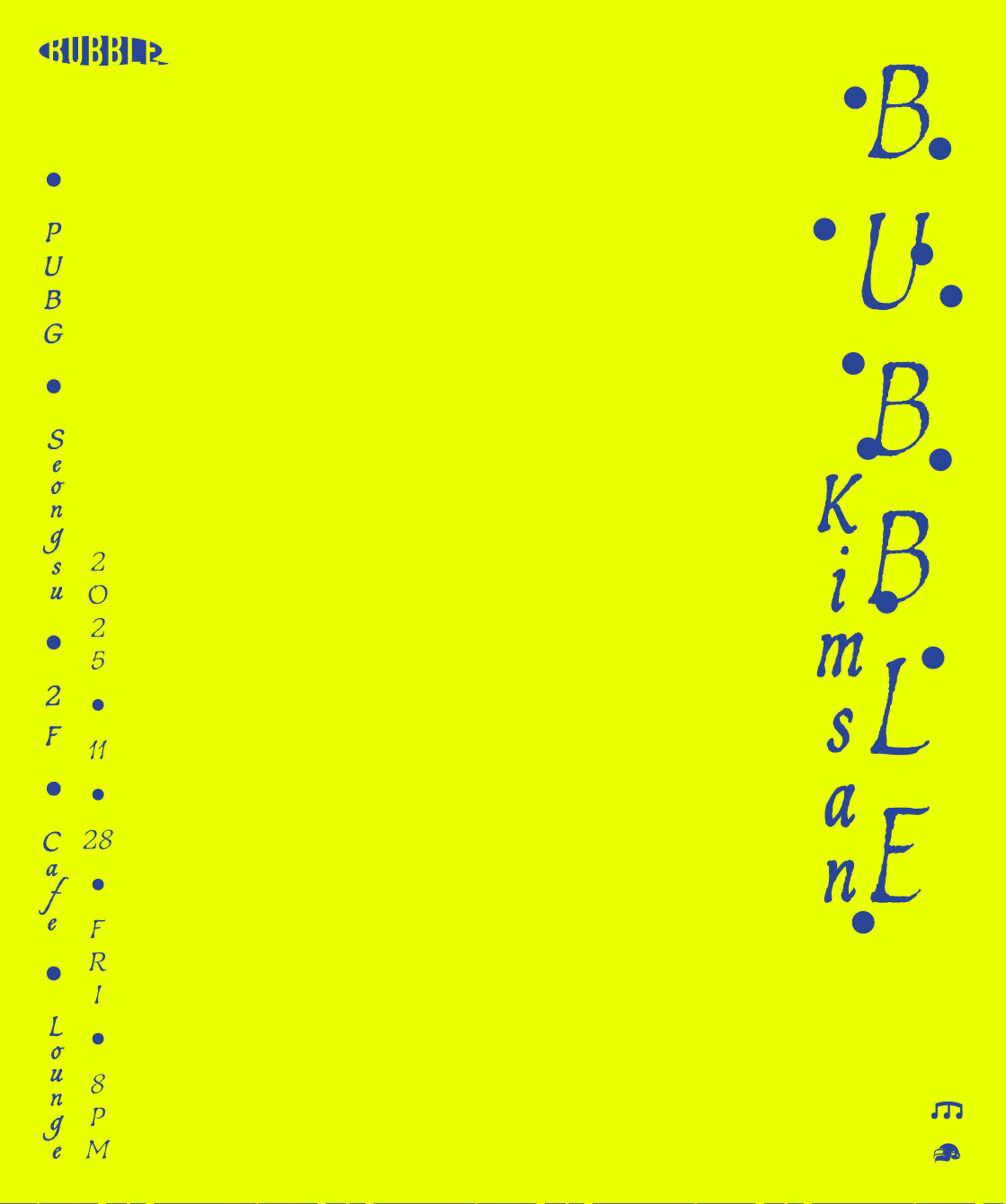 BUBBLE Kimsan 세부정보