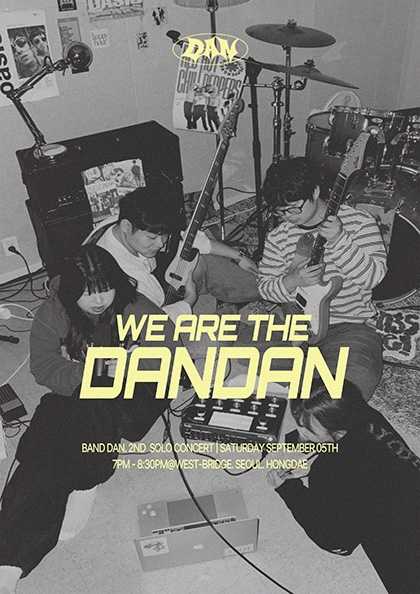 Band DAN 2nd Solo Concert: We are the DANDAN