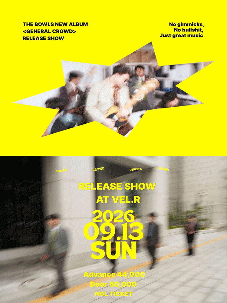 더 보울스 정규 4집 발매기념 단독공연: General Crowd 포스터