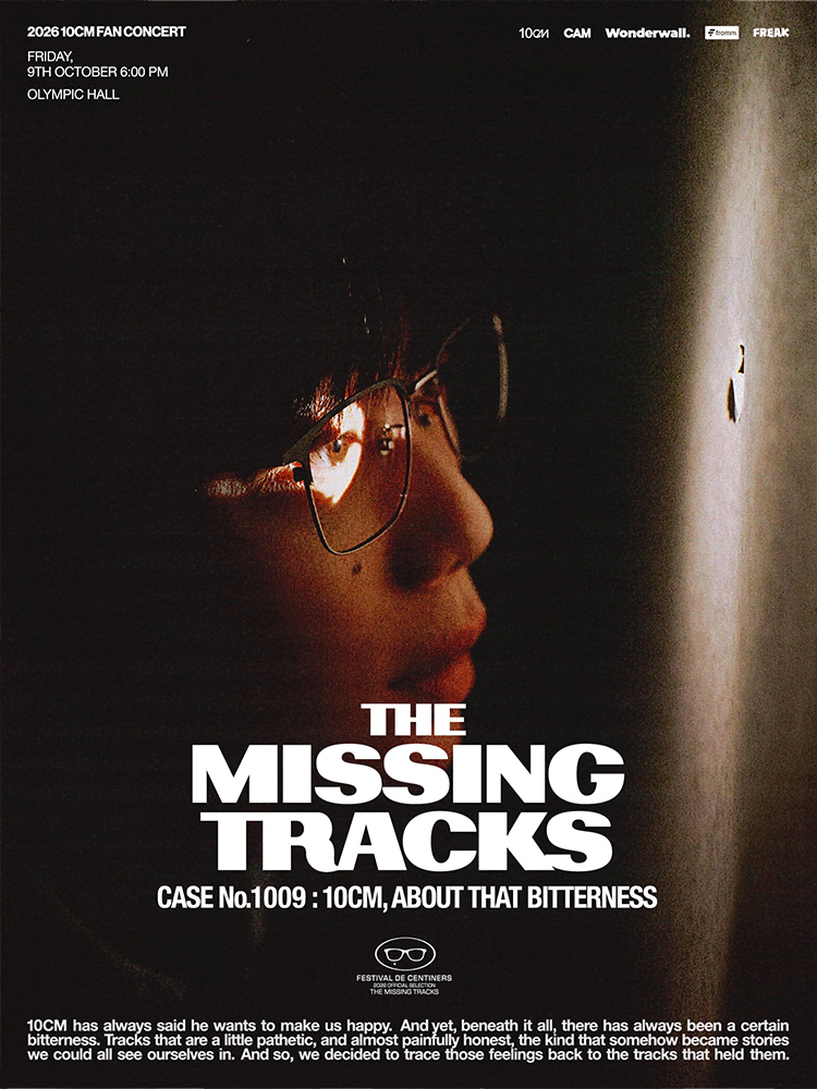10CM FAN CONCERT: THE MISSING TRACKS 사라진 곡들의 행방, CASE No.1009