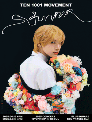 TEN CONCERT: 1001 MOVEMENT: STUNNER [서울]