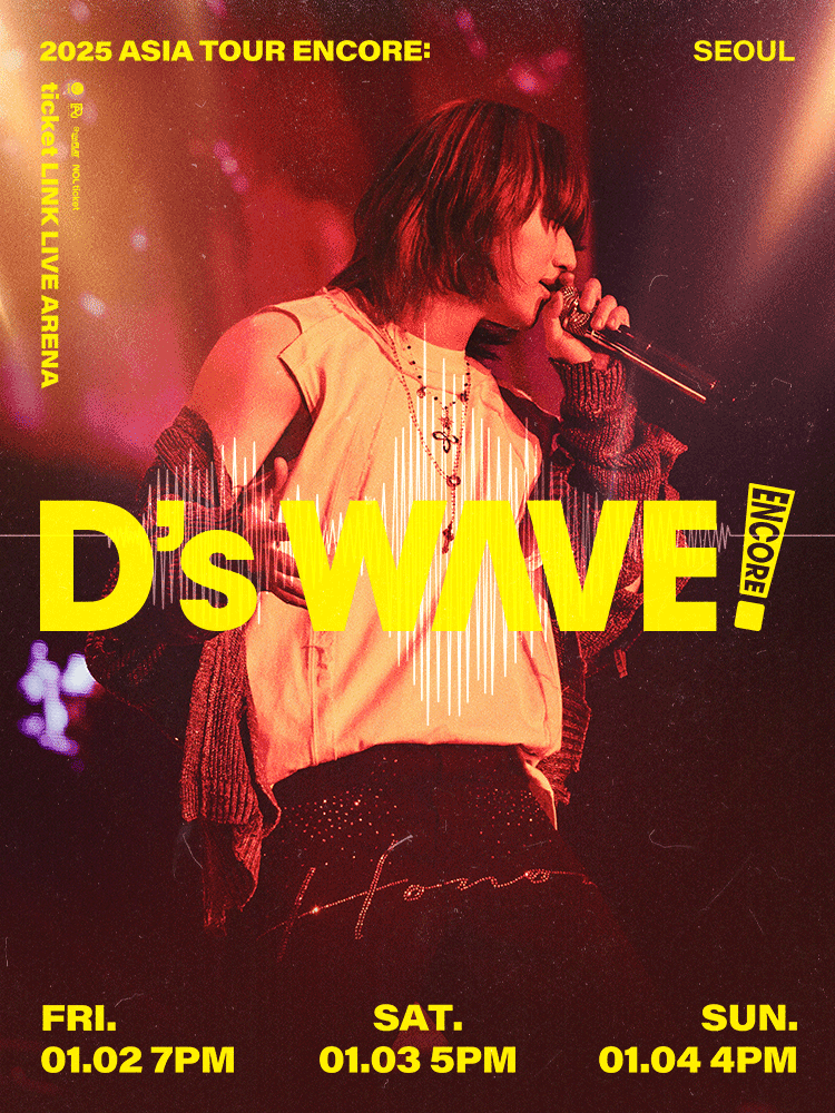 DAESUNG ASIA TOUR: D's WAVE [Seoul (Encore)]