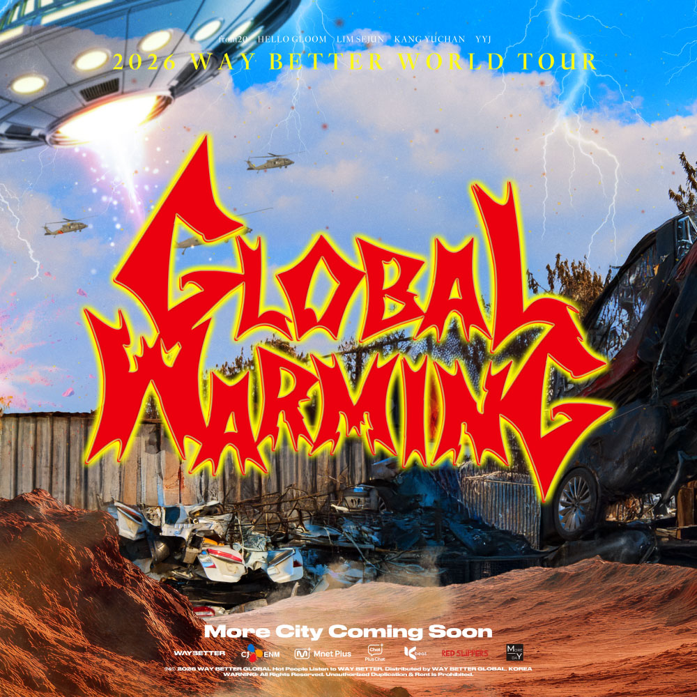 WAY BETTER WORLD TOUR: Global Warming [Seoul]