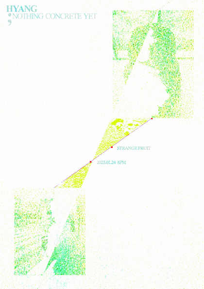 HYANG LIVE PERFORMANCE: NOTHING CONCRETE YET