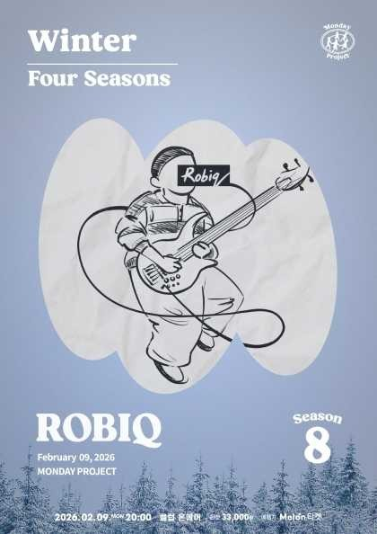 Monday Project Season 8: Robiq, Four Seasons: Winter